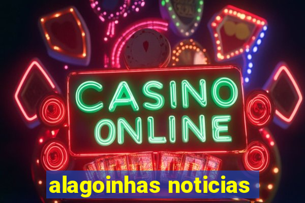 alagoinhas noticias